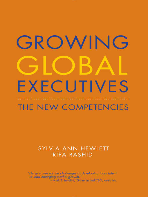 Title details for Growing Global Executives by Sylvia Ann Hewlett - Available